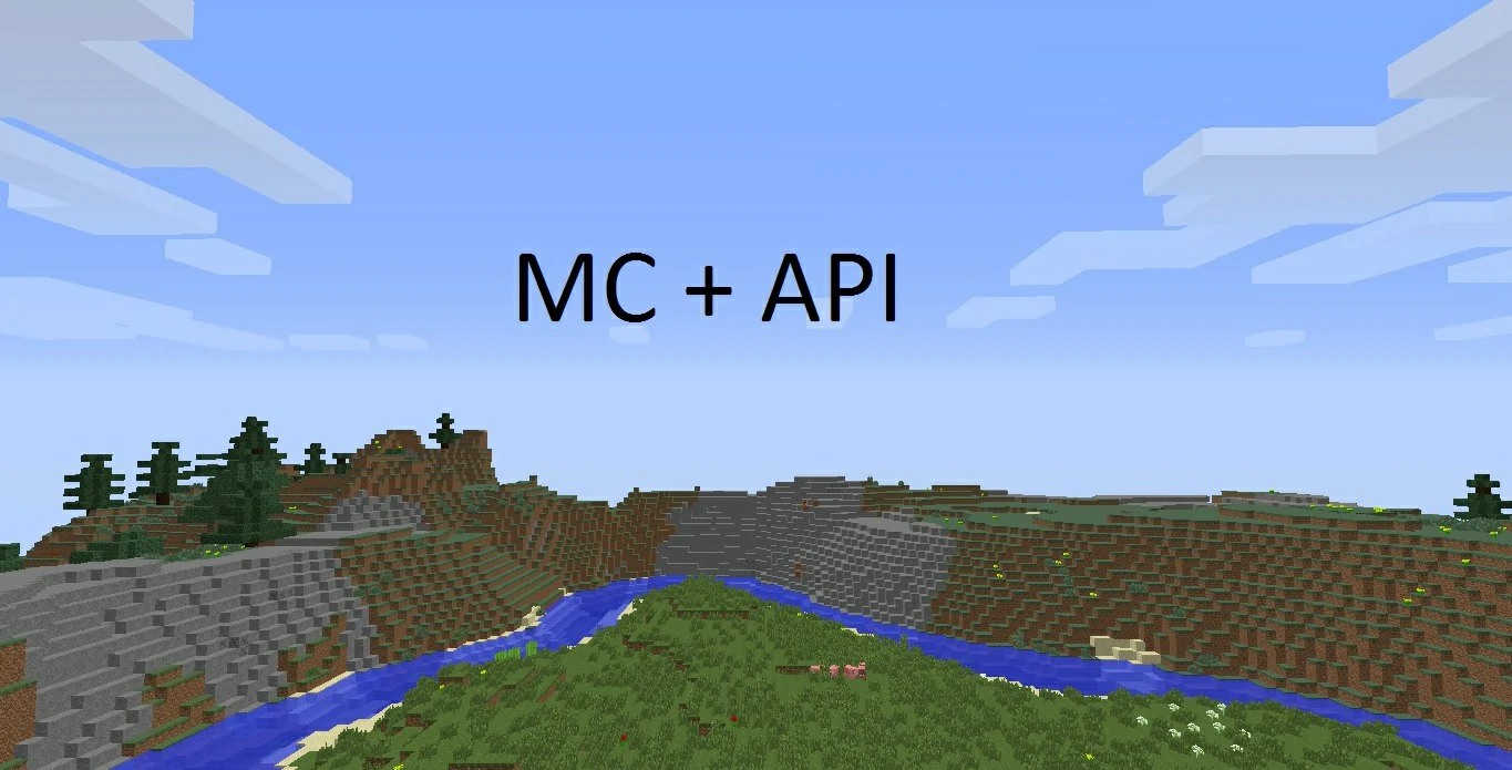 MC + API ДЛЯ MINECRAFT