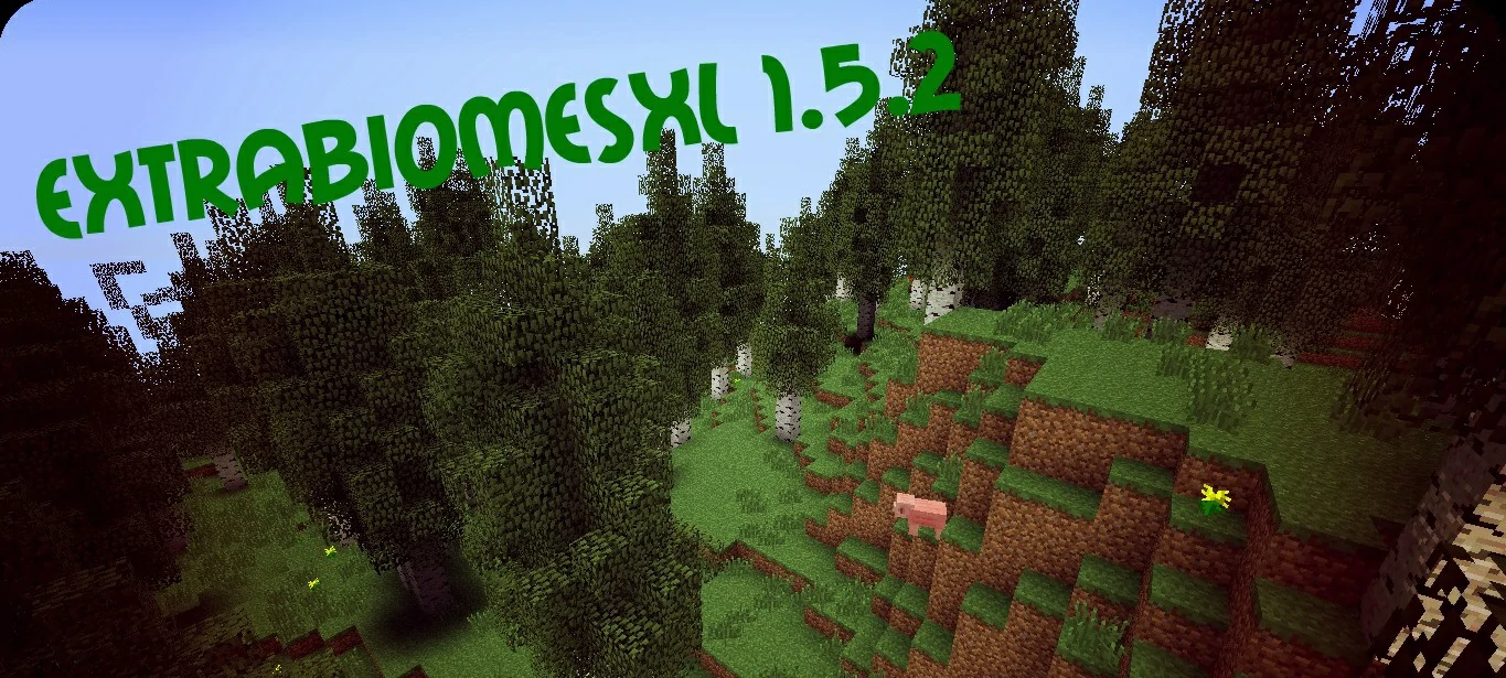 EXTRABIOMESXL 1.5.2 ДЛЯ MINECRAFT